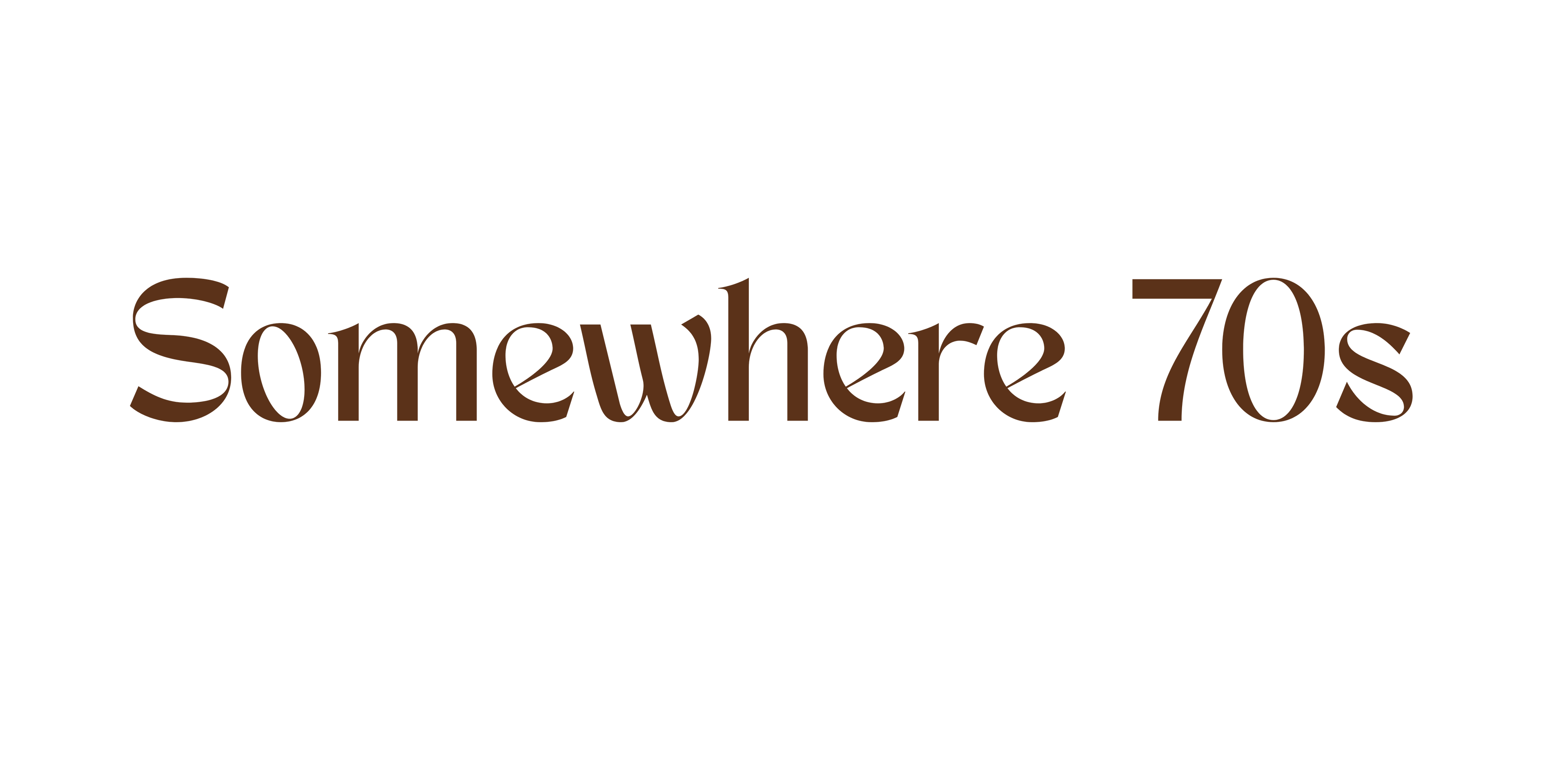 Somewhere 70s